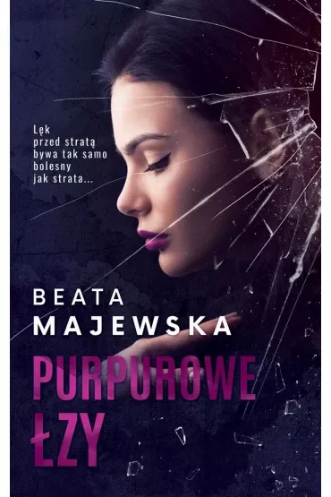 Purpurowe łzy. Kryształowe serca. Tom 2
