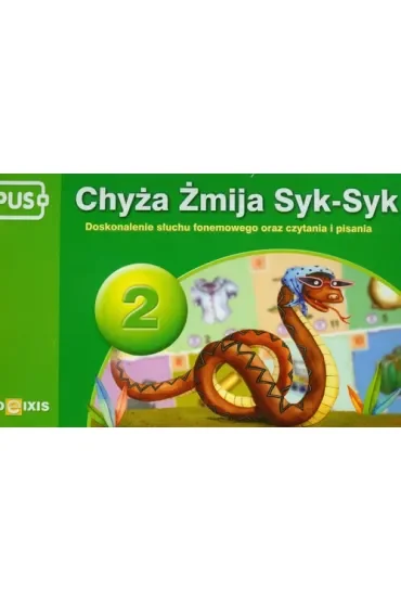 PUS Chyża żmija syk-syk część 2 Doskonalenie słuchu fonemowego oraz czytania i pisania