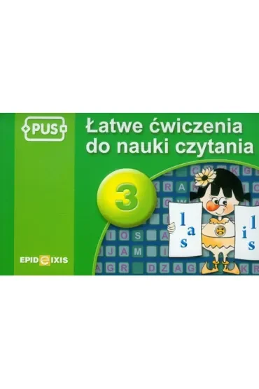 PUS Łatwe ćwiczenia do nauki czytania część 3