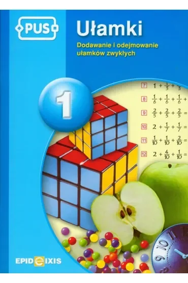 PUS Ułamki dodawanie i odejmowanie ułamków zwykłych część 1