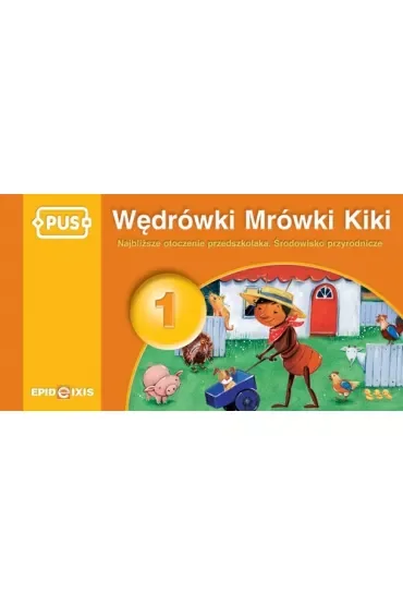 PUS Wędrówki Mrówki Kiki 1