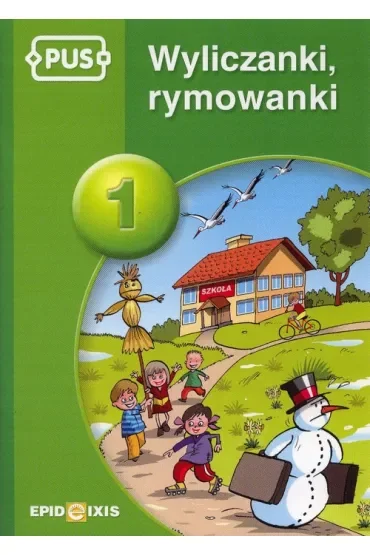 PUS Wyliczanki rymowanki 1