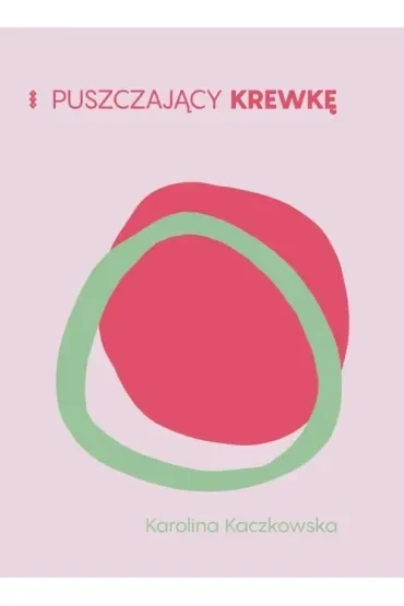 Puszczający krewkę