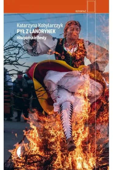 Pył z landrynek. Hiszpańskie fiesty