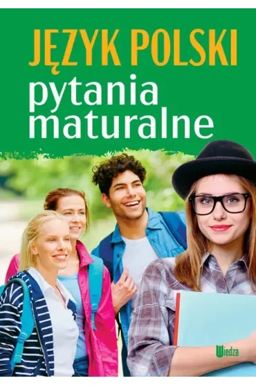 Język polski. Pytania maturalne