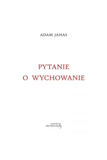 Pytanie o wychowanie