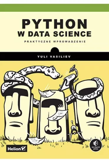 Python w data science. Praktyczne wprowadzenie