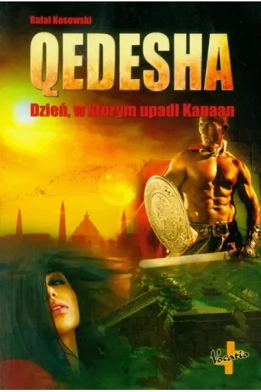 Qedesha. Dzień, w którym upadł Kanaan