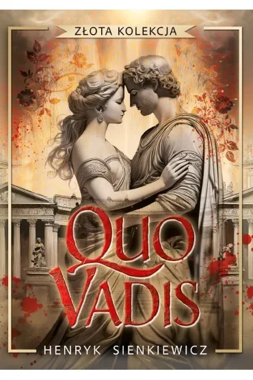 Quo vadis. Złota kolekcja