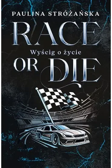 Race or Die. Wyścig o życie