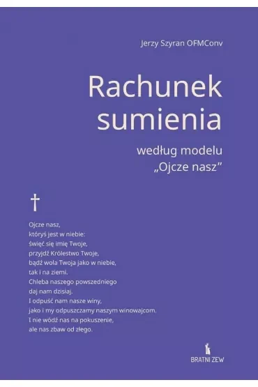 Rachunek sumienia według modelu "Ojcze nasz"