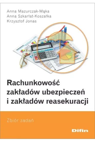 Rachunkowość zakładów ubezpieczeń i zakładów