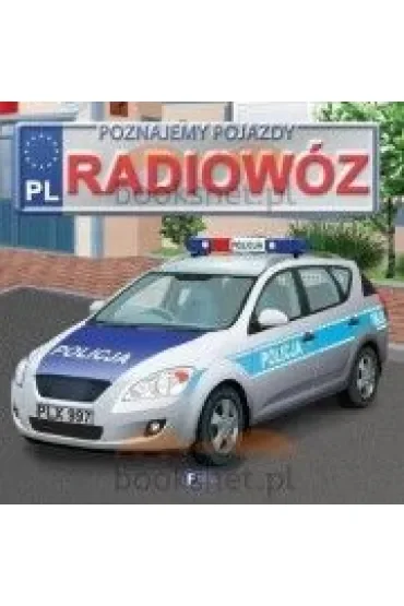 Radiowóz. Poznajemy pojazdy