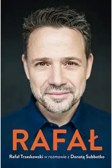 Rafał. Rafał Trzaskowski w rozmowie z Donatą Subbotko