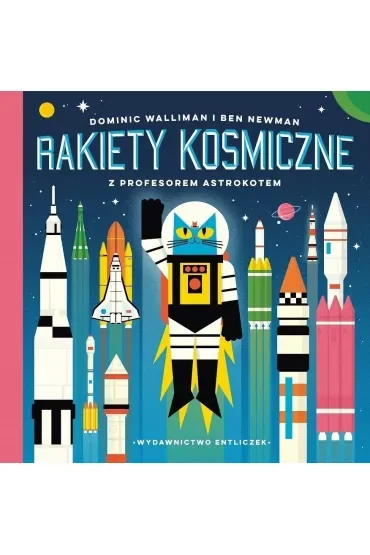 Rakiety kosmiczne z profesorem Astrokotem