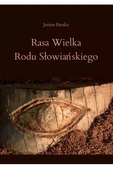 Rasa Wielka Rodu Słowiańskiego