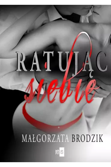 Ratując siebie