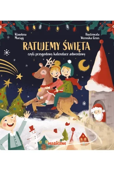 Ratujemy Święta, czyli przygodowy kalendarz adwentowy