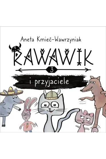 Rawawik i przyjaciele /Rawawik Tom 3