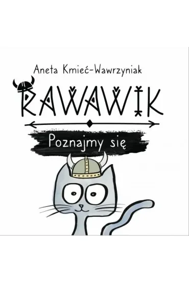 Poznajmy się /Rawawik Tom 1