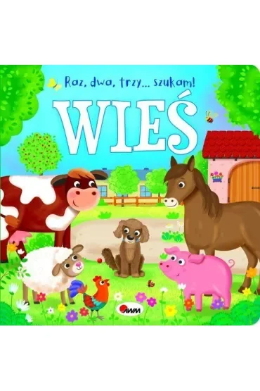 WIEŚ. Raz, dwa, trzy... szukam!