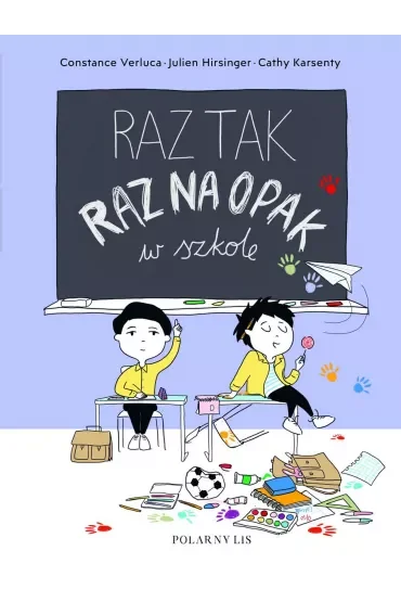 Raz tak, raz na opak w szkole