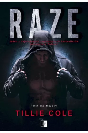 Raze. Poranione dusze. Tom 1