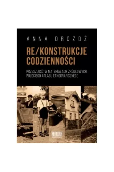RE/konstrukcje codzienności