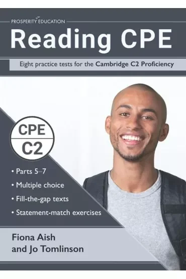 Reading CPE. Eight Practice Tests for the Cambridge C2 Proficiency