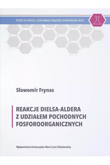Reakcje Dielsa-Aldera z udziałem pochodnych fosforoorganicznych