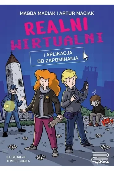 Realni wirtualni. I aplikacja do zapominania