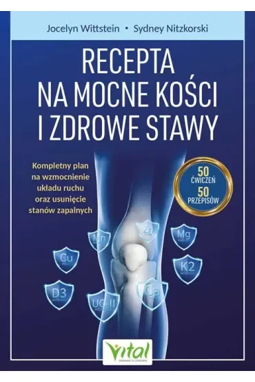 Recepta na mocne kości i zdrowe stawy