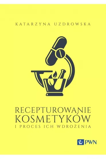 Recepturowanie kosmetyków i proces ich wdrożenia