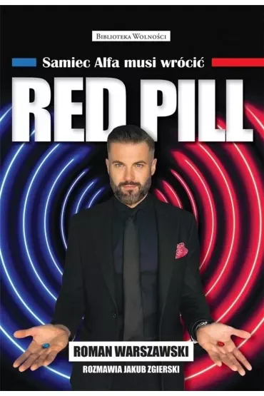 Red Pill. Samiec Alfa musi wrócić