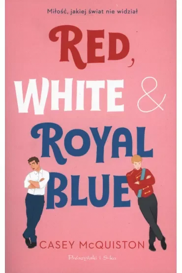 Red, White & Royal Blue wyd. specjalne