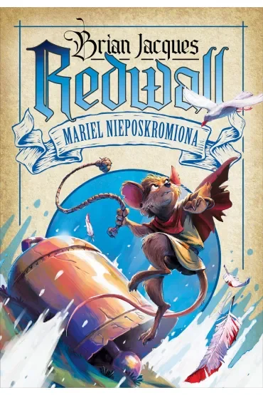 Mariel Nieposkromiona. Redwall. Tom 4