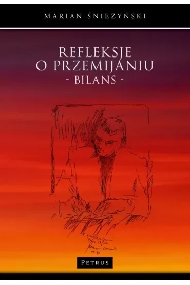 Refleksje o przemijaniu Bilans