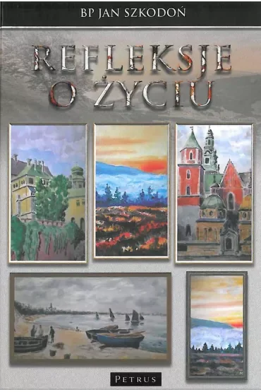Refleksje o życiu