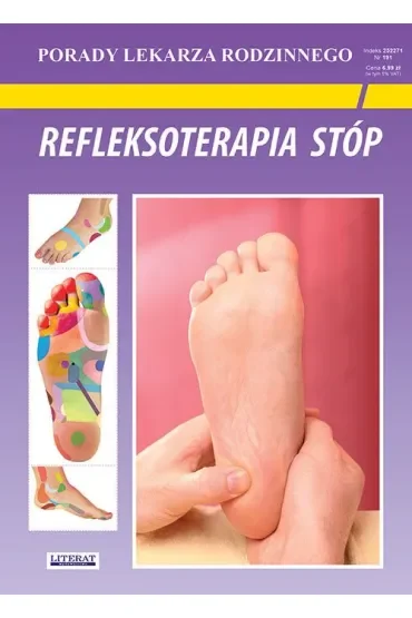 Refleksoterapia stóp. Porady lekarza rodzinnego. Wydanie 2025