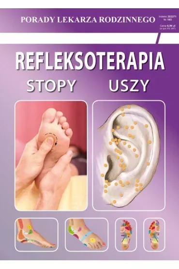 Refleksoterapia. Stopy, uszy. Porady lekarza rodzinnego
