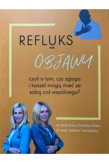Refluks. Objawy