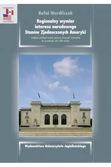 Regionalny wymiar interesu narodowego USA