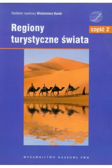 Regiony turystyczne świata. Część 2