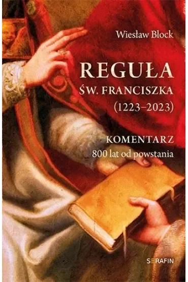 Reguła św. Franciszka z Asyżu (1223-2023)