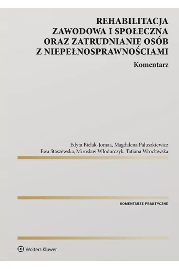 Rehabilitacja zawodowa i społeczna oraz