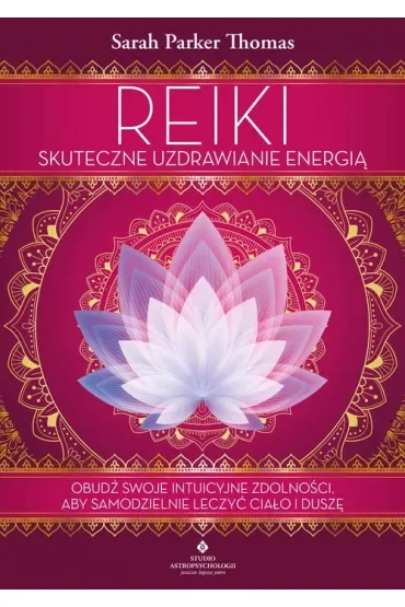 Reiki skuteczne uzdrawianie energią