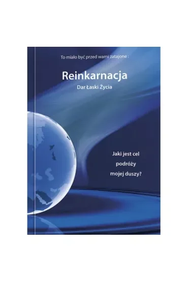 Reinkarnacja Dar łaski życia