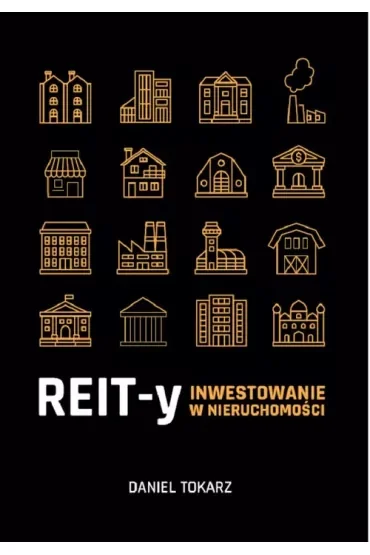 REIT-y. Inwestowanie w nieruchomości