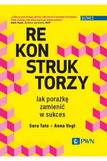 Rekonstruktorzy. Jak porażkę zamienić w sukces