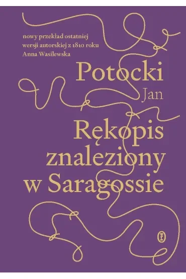 Rękopis znaleziony w Saragossie (wersja z 1810 r.)